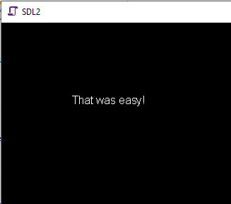 "That was easy!" is written to the screen.